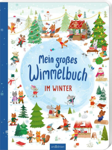 Mein großes Wimmelbuch - Im Winter